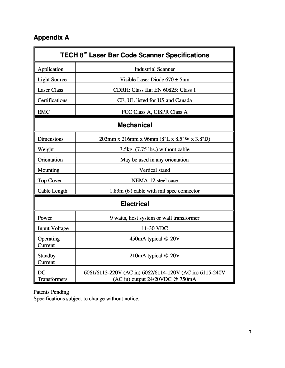Metrologic Instruments manual Appendix A TECH 8 Laser Bar Code Scanner Specifications, Mechanical, Electrical 