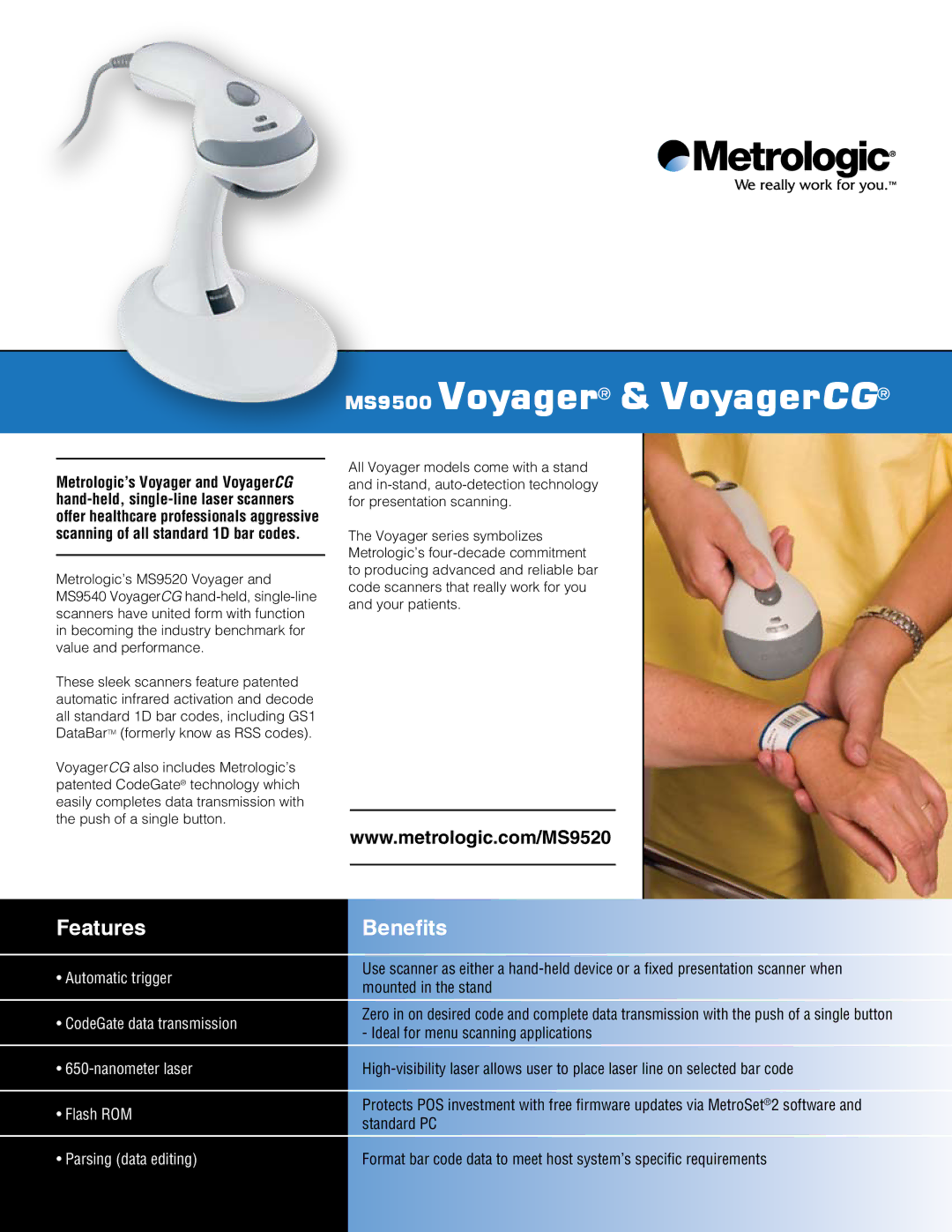 Metrologic Instruments Voyager MS9520, Voyager MS9500, MS9520 Voyager, VoyagerCG MS9540 manual Features, Benefits 