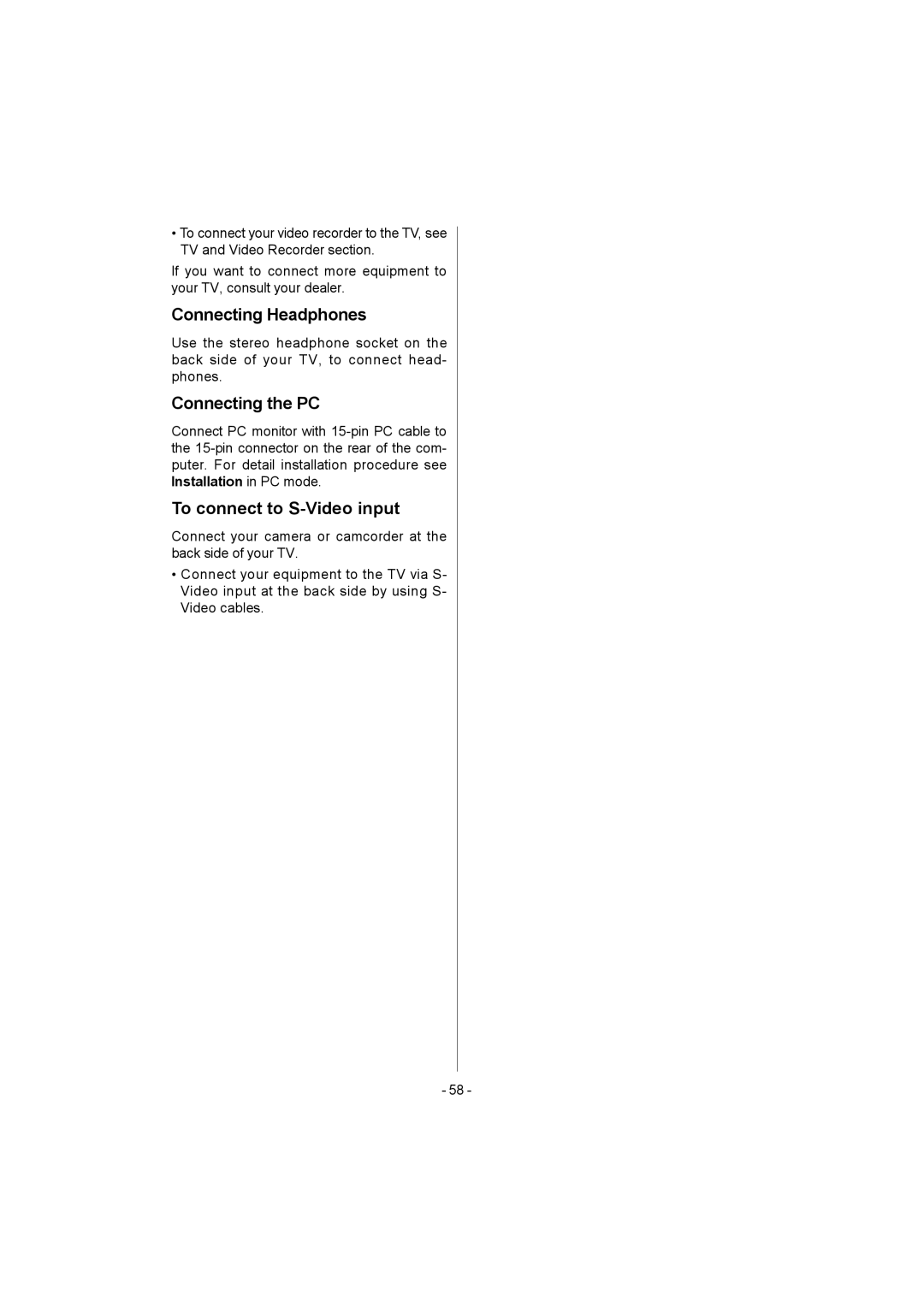 Metz 20 TK 51 operating instructions Connecting Headphones, Connecting the PC, To connect to S-Video input 