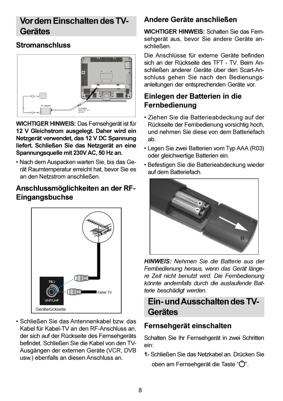 Metz 20 TM 52 operating instructions Vor dem Einschalten des TV Gerätes, Ein- undAusschalten des TV Gerätes 