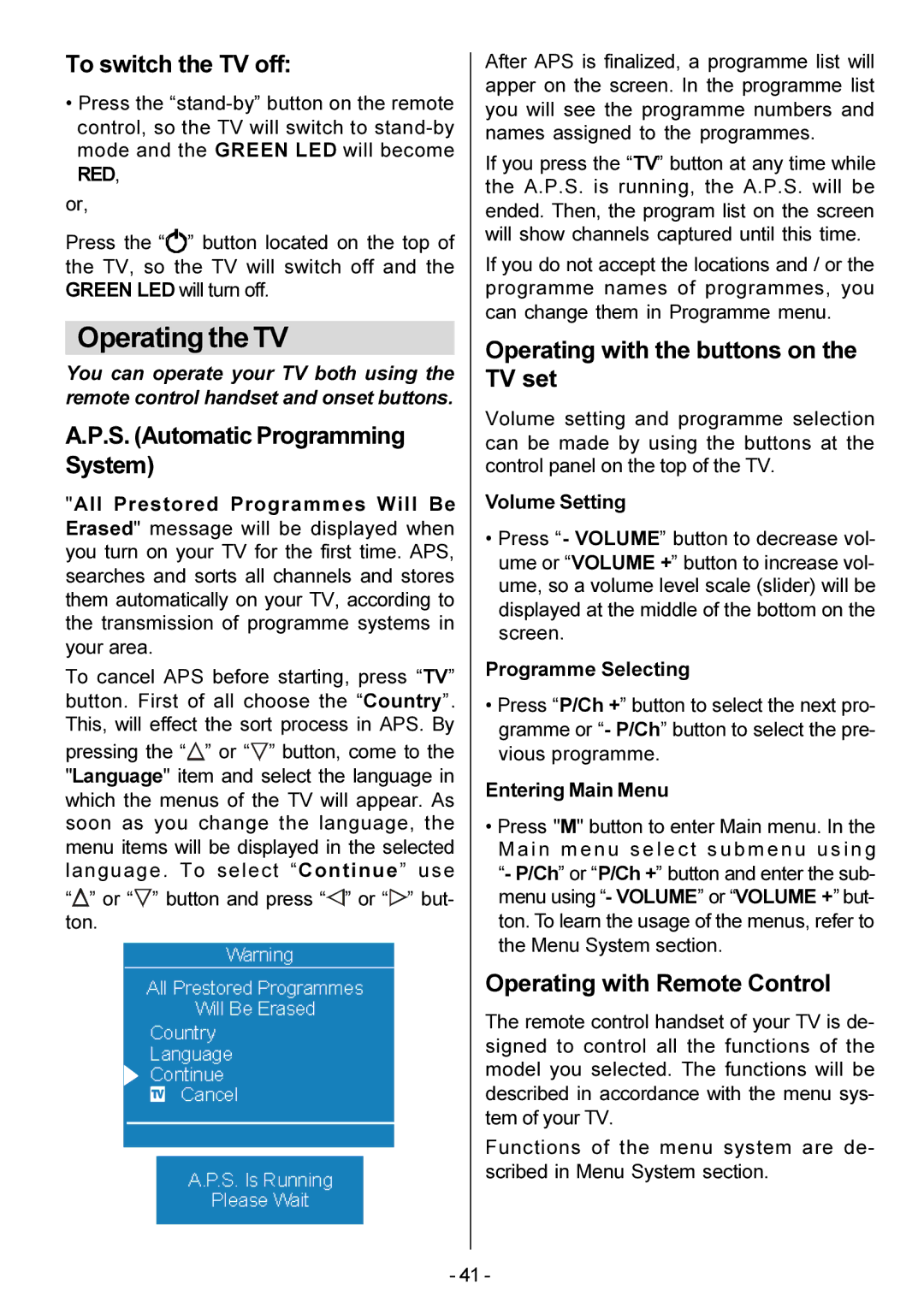 Metz 20 TM 52 Operating the TV, To switch the TV off, S. Automatic Programming System, Operating with Remote Control 