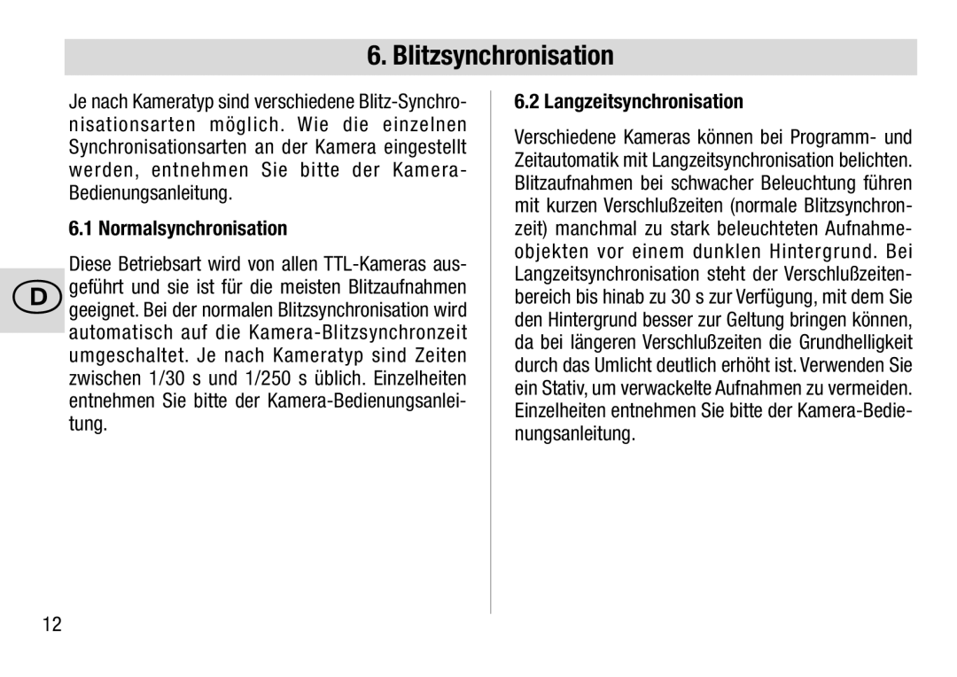 Metz 28 AF-4 C operating instructions Blitzsynchronisation, Normalsynchronisation, Langzeitsynchronisation 