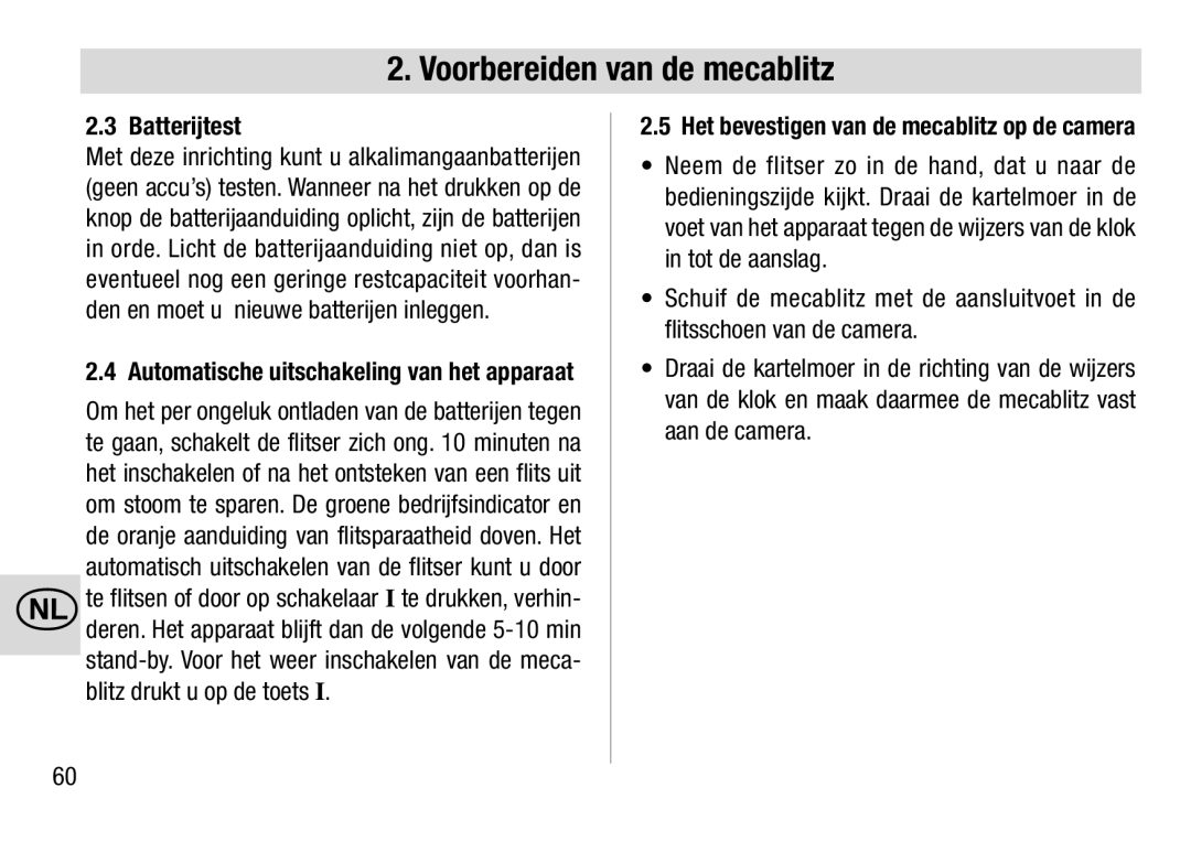 Metz 28 AF-4 C operating instructions Batterijtest, Automatische uitschakeling van het apparaat 