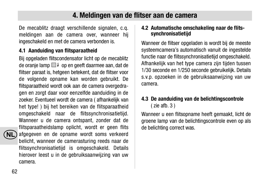 Metz 28 AF-4 C operating instructions Meldingen van de flitser aan de camera, Aanduiding van flitsparaatheid 