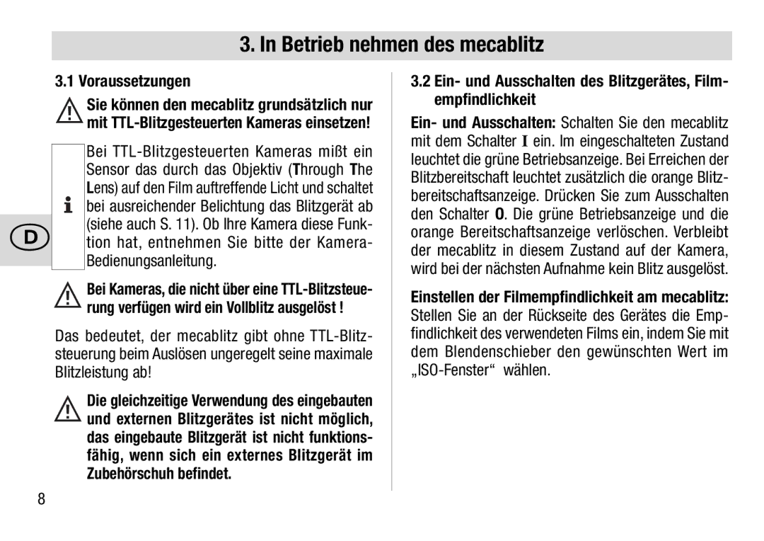 Metz 28 AF-4 C operating instructions Betrieb nehmen des mecablitz, Voraussetzungen, Bedienungsanleitung 