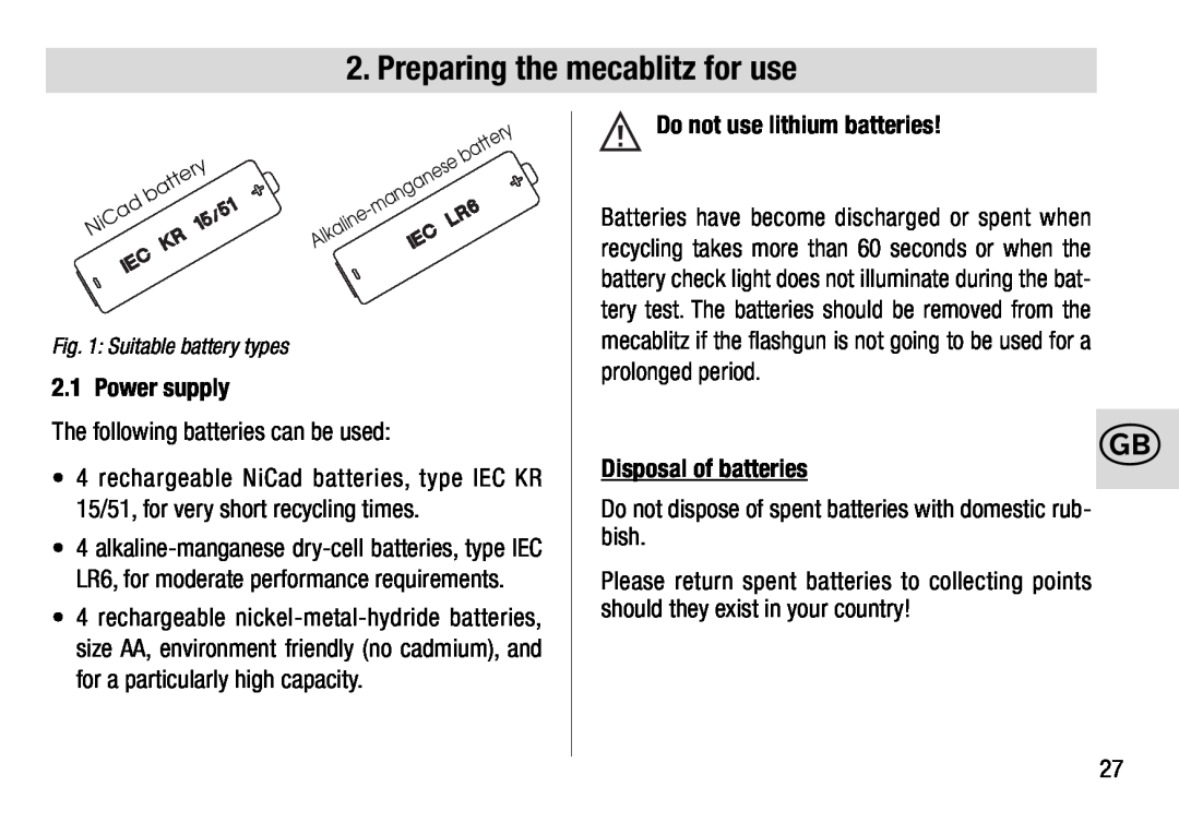Metz 28 AF-4 N Preparing the mecablitz for use, Do not use lithium batteries, Power supply, Disposal of batteries 