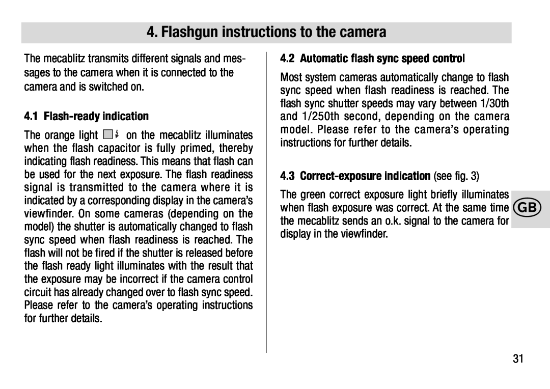 Metz 28 AF-4 N Flashgun instructions to the camera, Flash-ready indication, Automatic flash sync speed control 