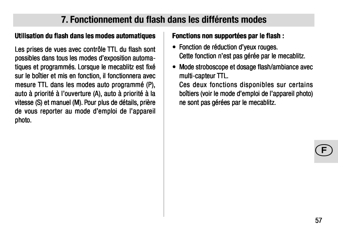 Metz 28 AF-4 N Fonctionnement du flash dans les différents modes, Fonctions non supportées par le flash 