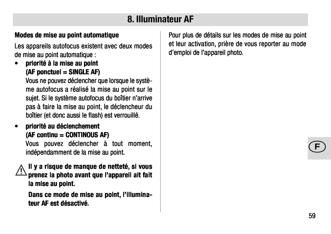 Metz 28 AF-4 N Modes de mise au point automatique, Dans ce mode de mise au point, l’illumina- teur AF est désactivé 