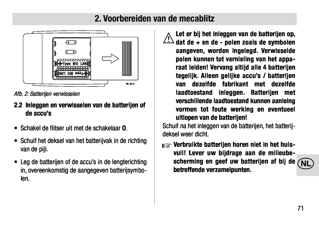 Metz 28 AF-4 N Inleggen en verwisselen van de batterijen of de accu’s, Schakel de flitser uit met de schakelaar O 