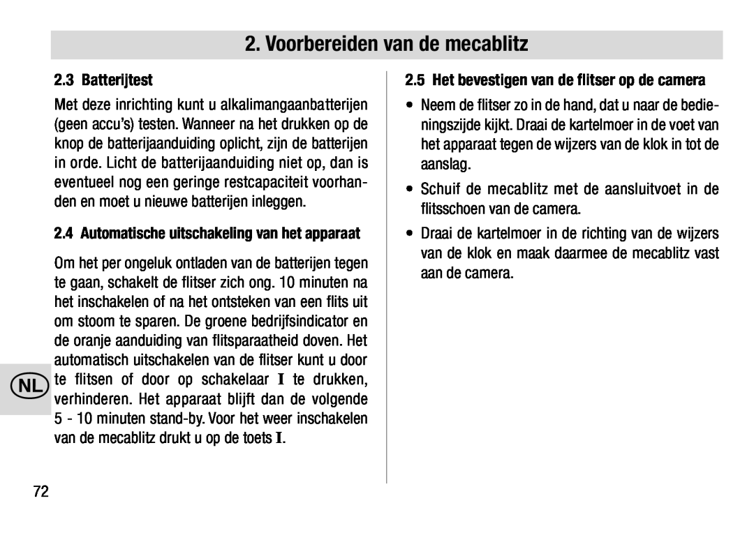 Metz 28 AF-4 N Batterijtest, Het bevestigen van de flitser op de camera, Voorbereiden van de mecablitz 