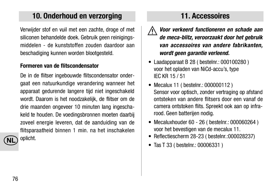 Metz 28 C-2 Onderhoud en verzorging, Accessoires, Formeren van de flitscondensator, Oplicht, Tas T 33 bestelnr 