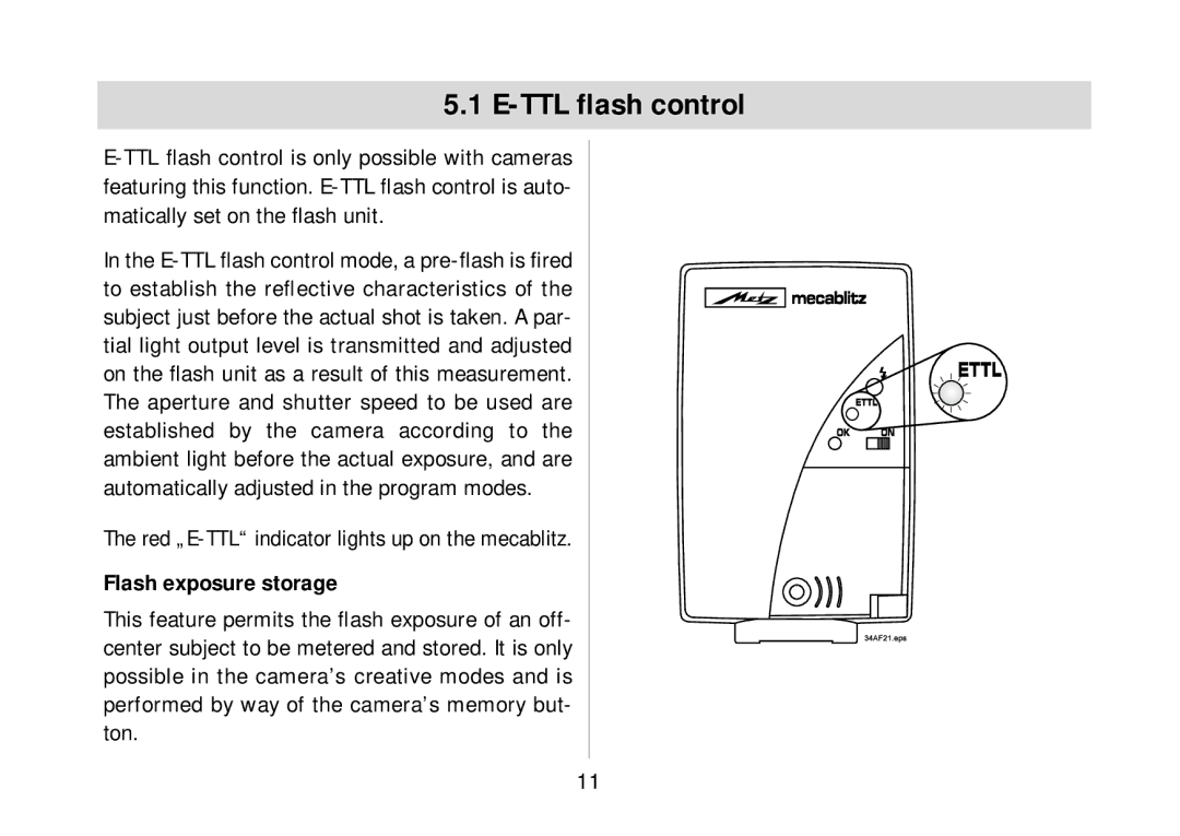 Metz 34 AF-3 C operating instructions Red „E-TTL indicator lights up on the mecablitz, Flash exposure storage 