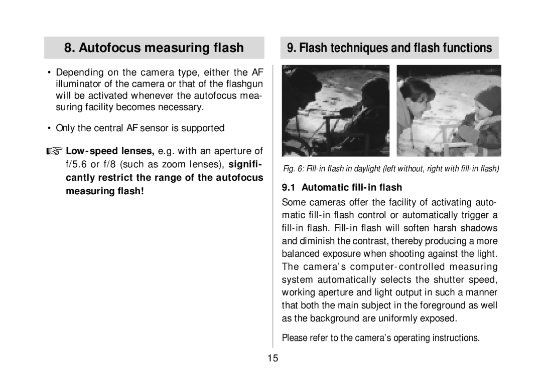 Metz 34 AF-3 C operating instructions Only the central AF sensor is supported, Automatic ﬁll-in ﬂash 