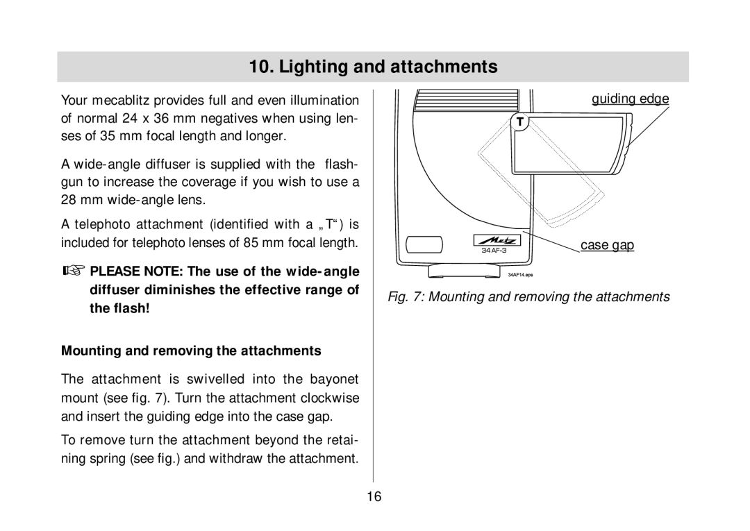 Metz 34 AF-3 C operating instructions Lighting and attachments, Guiding edge Case gap 