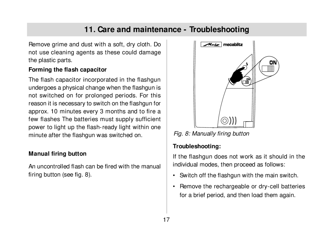 Metz 34 AF-3 C operating instructions Care and maintenance Troubleshooting, Forming the ﬂash capacitor, Manual ﬁring button 