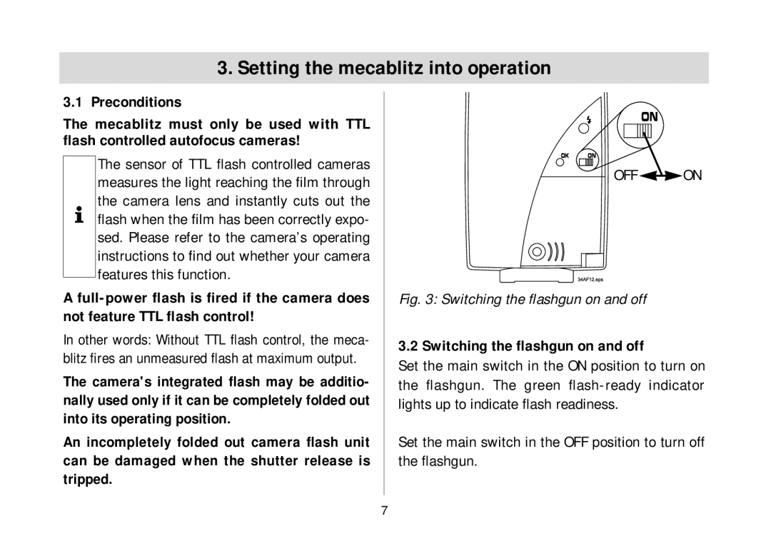 Metz 34 AF-3 P operating instructions Setting the mecablitz into operation, Preconditions, Features this function 