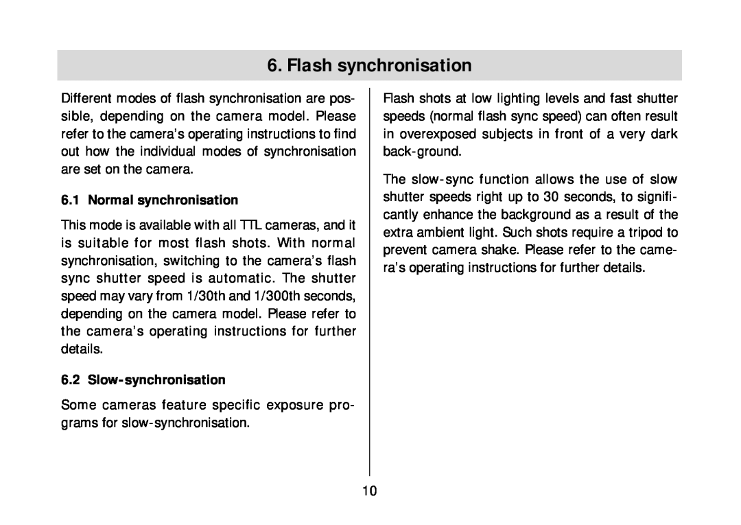 Metz 34 AF-3M operating instructions Flash synchronisation, Normal synchronisation, Slow-synchronisation 