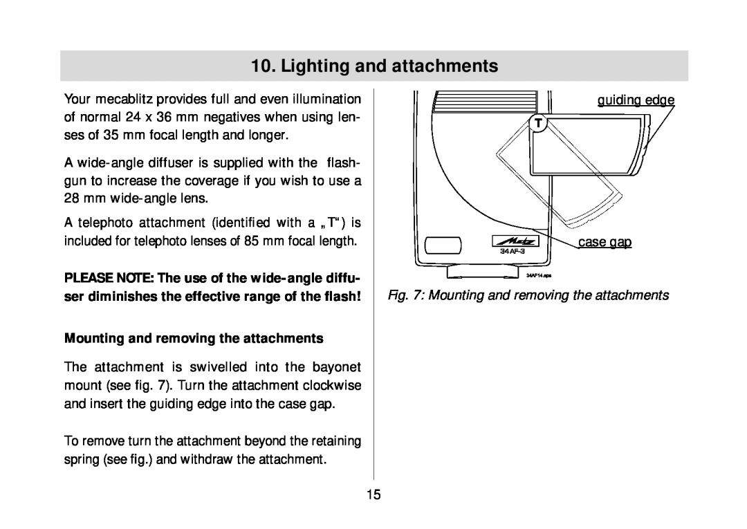 Metz 34 AF-3M operating instructions Lighting and attachments, Mounting and removing the attachments, guiding edge case gap 