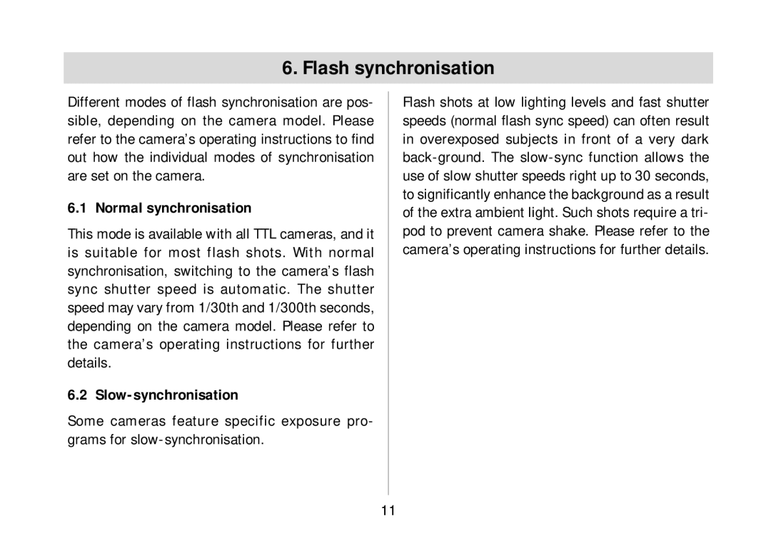 Metz 34 AF-3N operating instructions Flash synchronisation, Normal synchronisation, Slow-synchronisation 