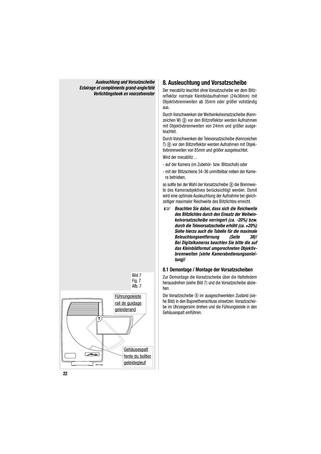 Metz 34 CS-2 Wird der mecablitz, Demontage / Montage der Vorsatzscheiben, Führungsleiste rail de guidage geleiderand 