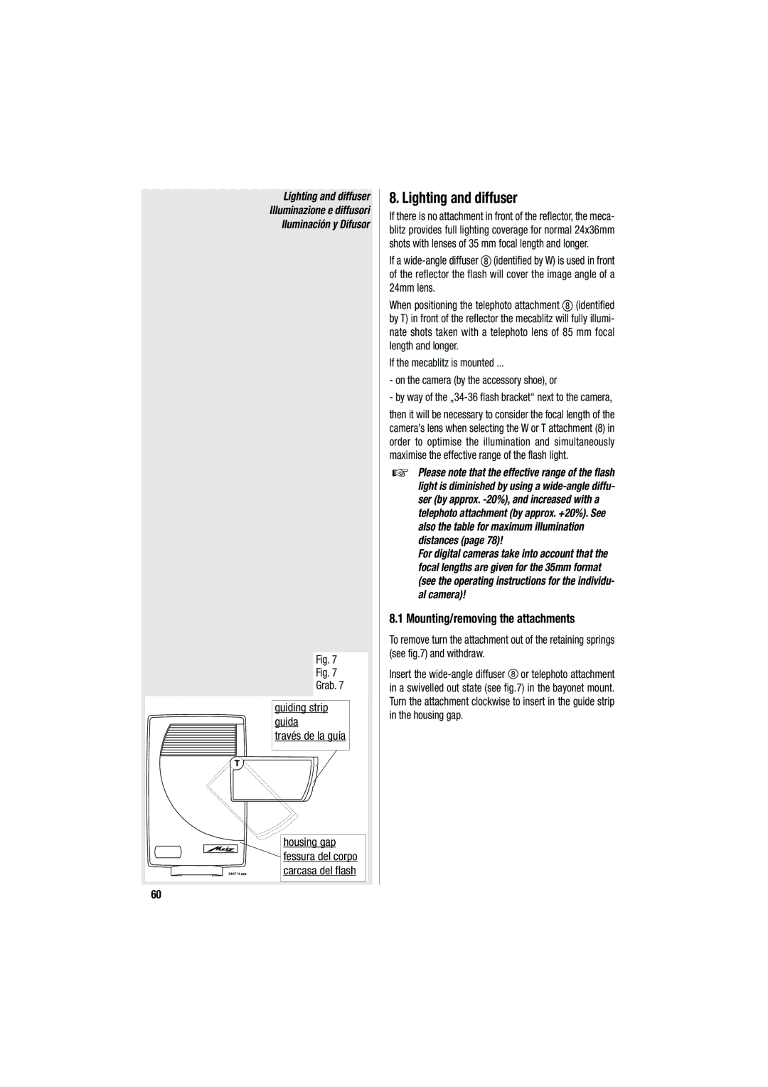 Metz 34 CS-2 Lighting and diffuser, Mounting/removing the attachments, Grab Guiding strip guida Través de la guía 