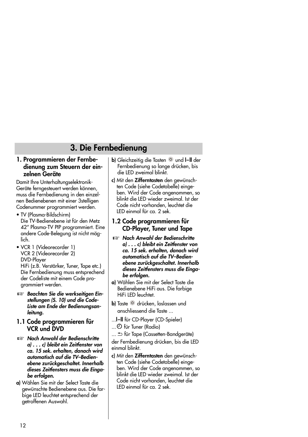 Metz 42TM92 operating instructions Code programmieren für VCR und DVD, Code programmieren für CD-Player, Tuner und Tape 