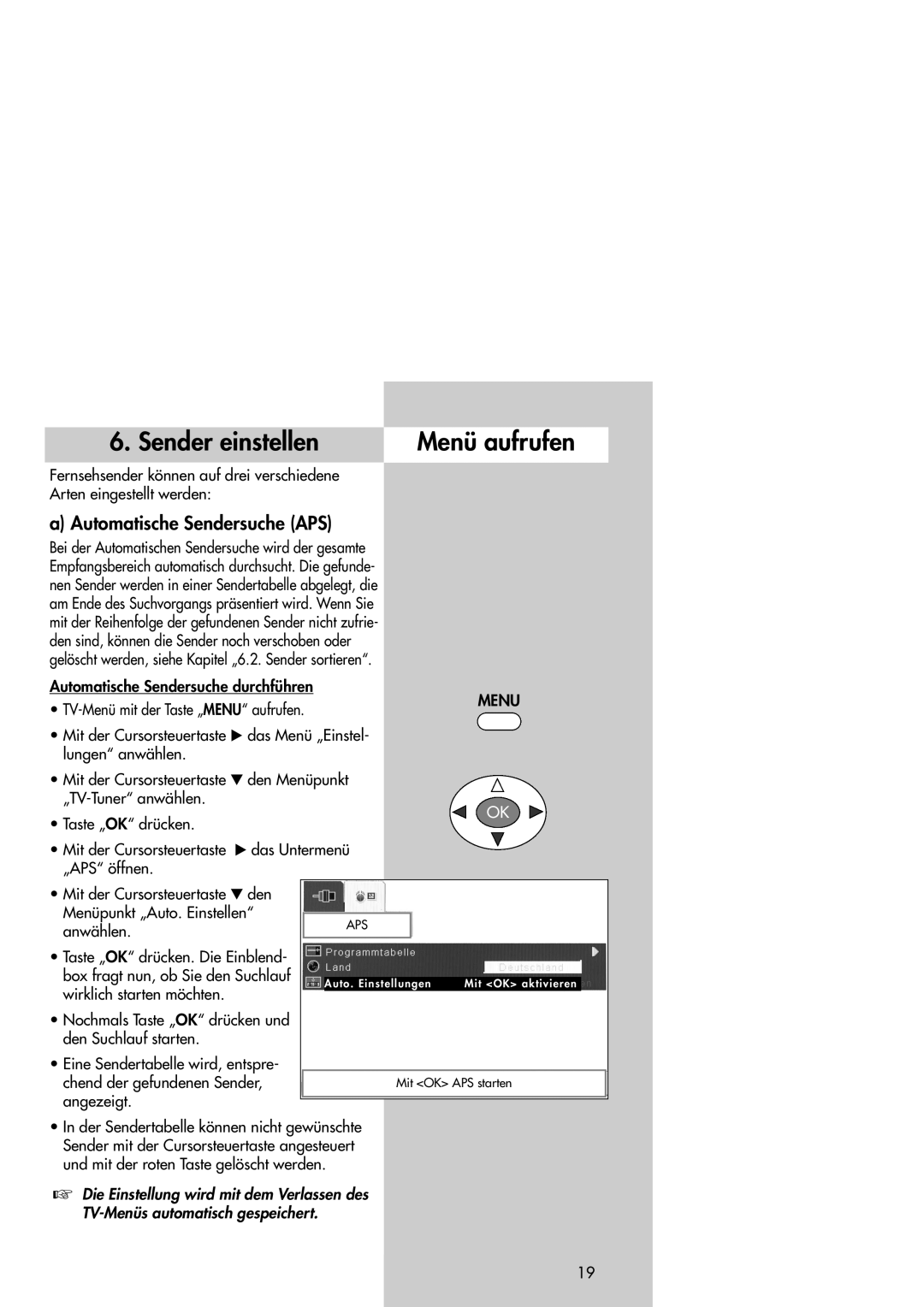 Metz 42TM92 Sender einstellen Menü aufrufen, Automatische Sendersuche APS, Automatische Sendersuche durchführen, Angezeigt 