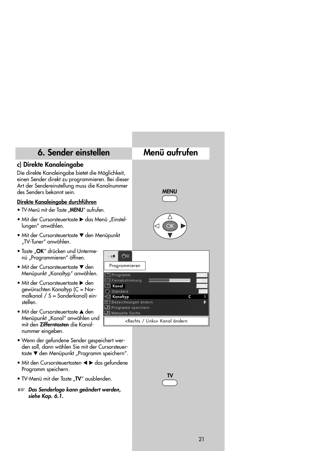 Metz 42TM92 operating instructions Direkte Kanaleingabe, Taste den Menüpunkt „Programm speichern 