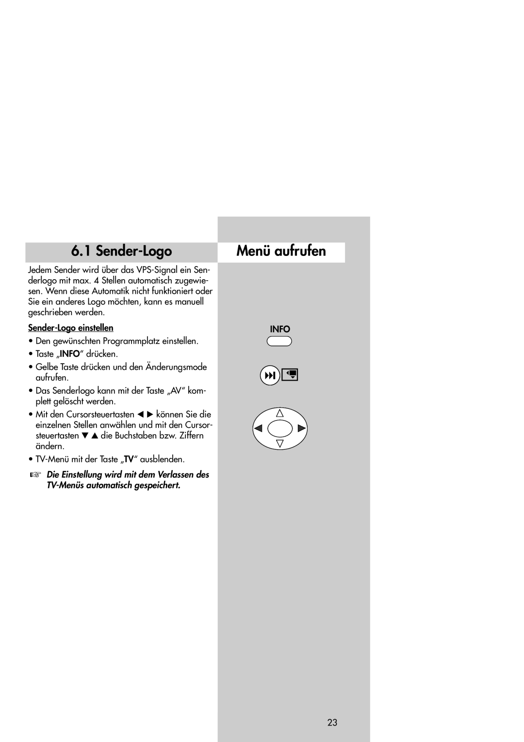 Metz 42TM92 operating instructions Sender-Logo, Steuertasten, Ändern TV-Menü mit der Taste „TV ausblenden 