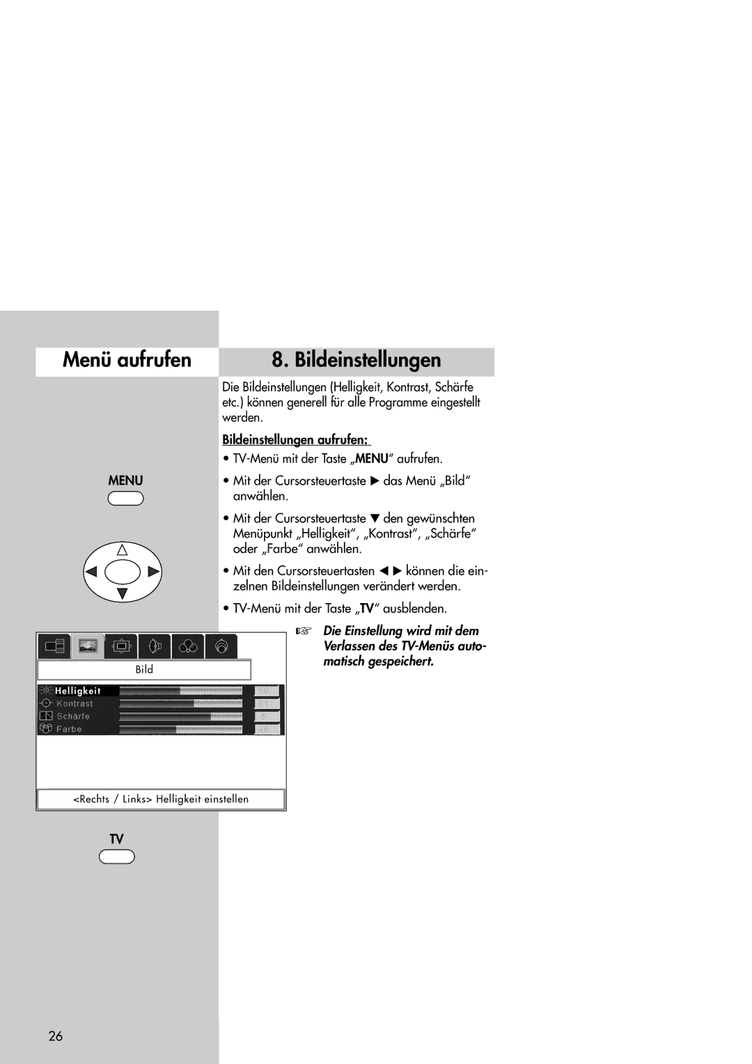 Metz 42TM92 operating instructions Menü aufrufen Bildeinstellungen 