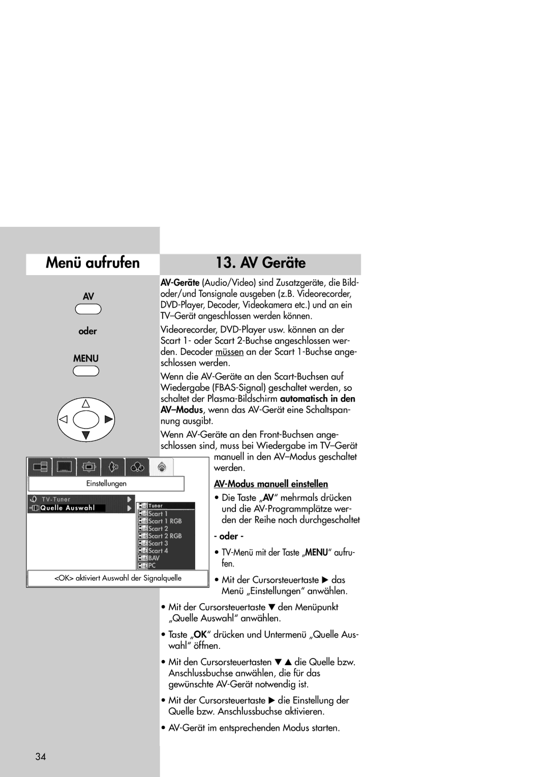 Metz 42TM92 operating instructions Menü aufrufen AV Geräte 