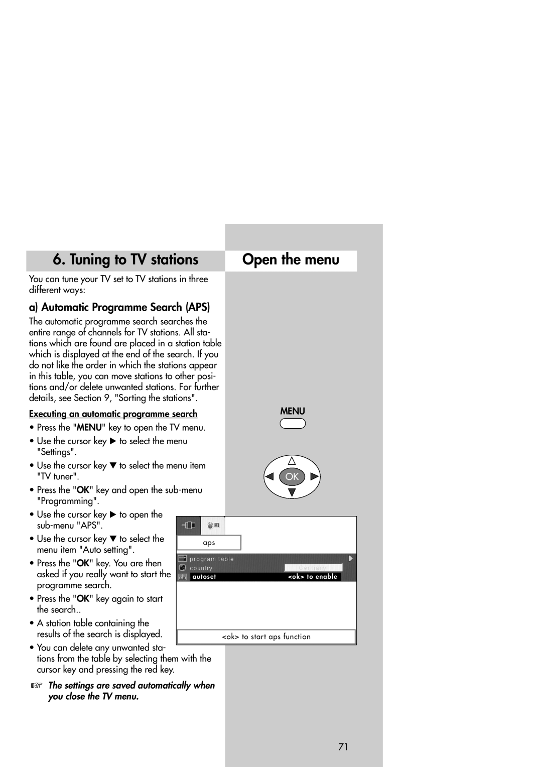 Metz 42TM92 operating instructions Tuning to TV stations Open the menu, Automatic Programme Search APS 