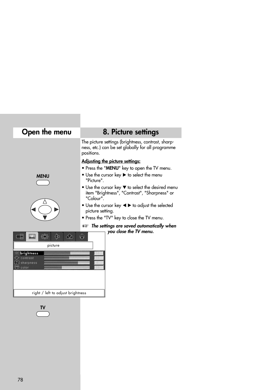 Metz 42TM92 operating instructions Open the menu Picture settings, Picture settings brightness, contrast, sharp 