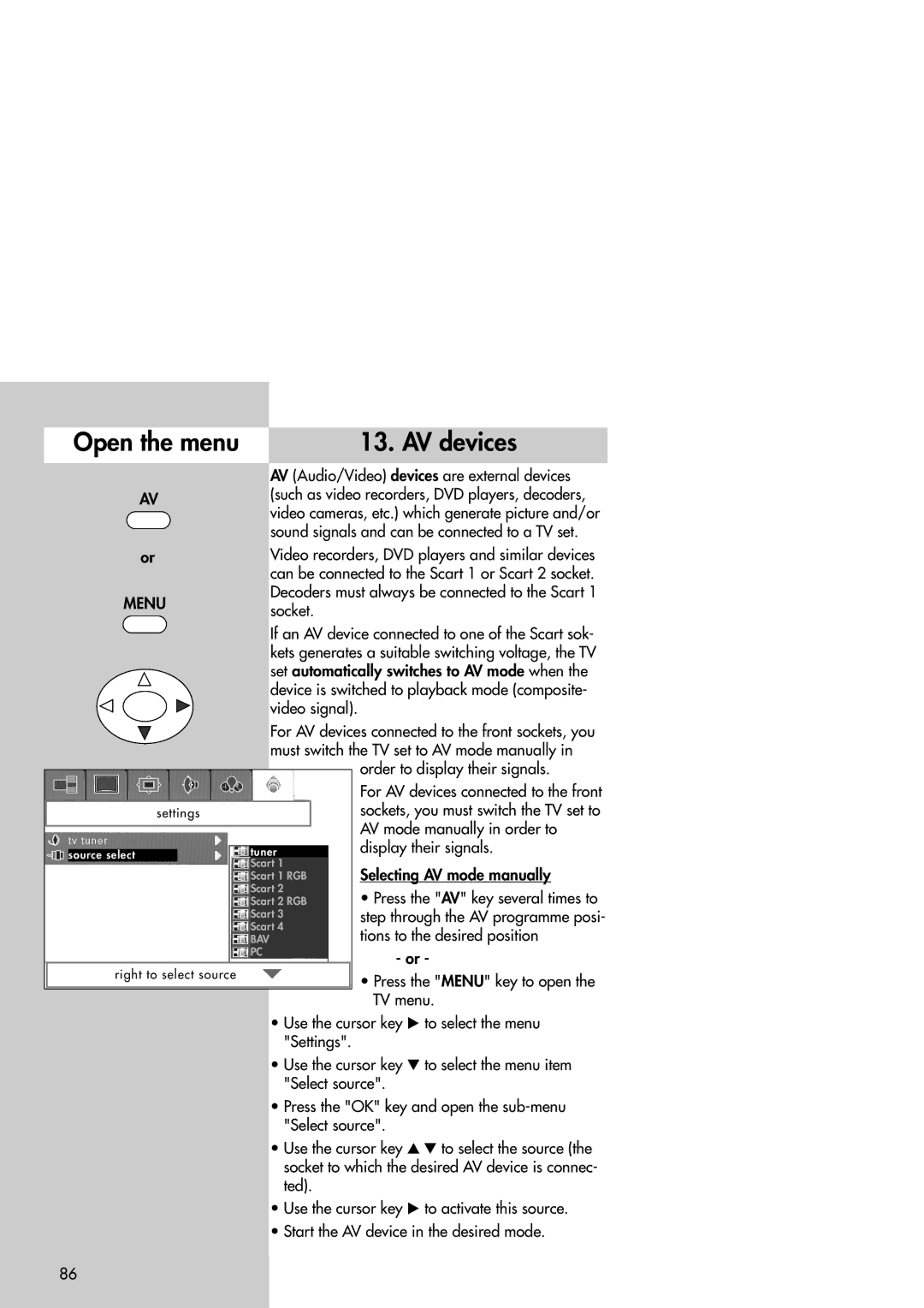 Metz 42TM92 operating instructions Open the menu AV devices 