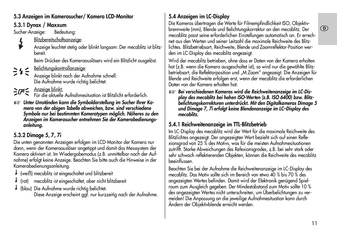 Metz 44 AF-3M Anzeigen im Kamerasucher/ Kamera LCD-Monitor Dynax / Maxxum, Dimage 5, 7, Anzeigen im LC-Display 