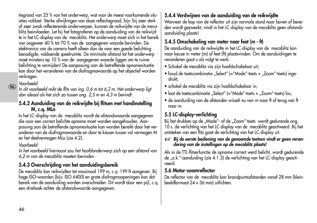 Metz 44 AF-3M instruction manual Overschrijding van het aanduidingsbereik, Verdwijnen van de aanduiding van de reikwijdte 