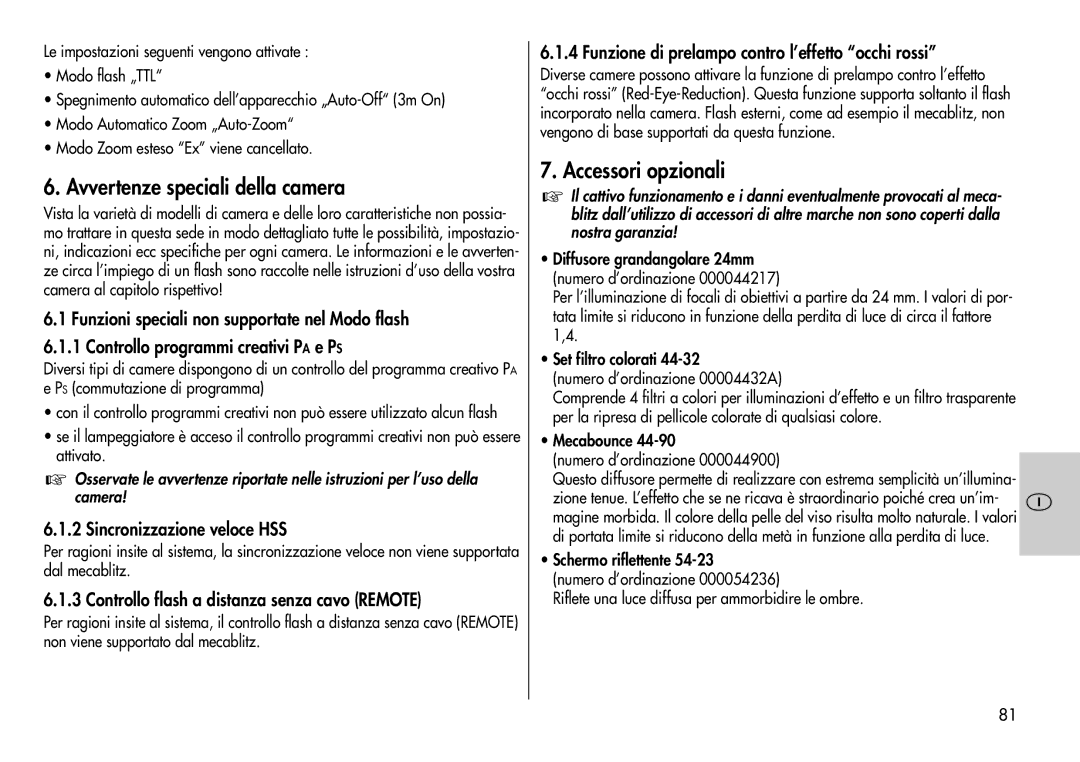 Metz 44 AF-3M instruction manual Avvertenze speciali della camera, Accessori opzionali, Sincronizzazione veloce HSS 