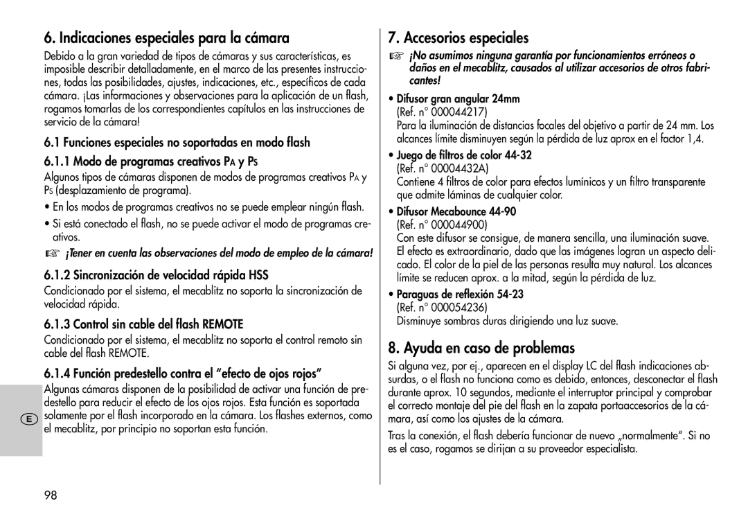 Metz 44 AF-3M instruction manual Indicaciones especiales para la cámara, Accesorios especiales, Ayuda en caso de problemas 