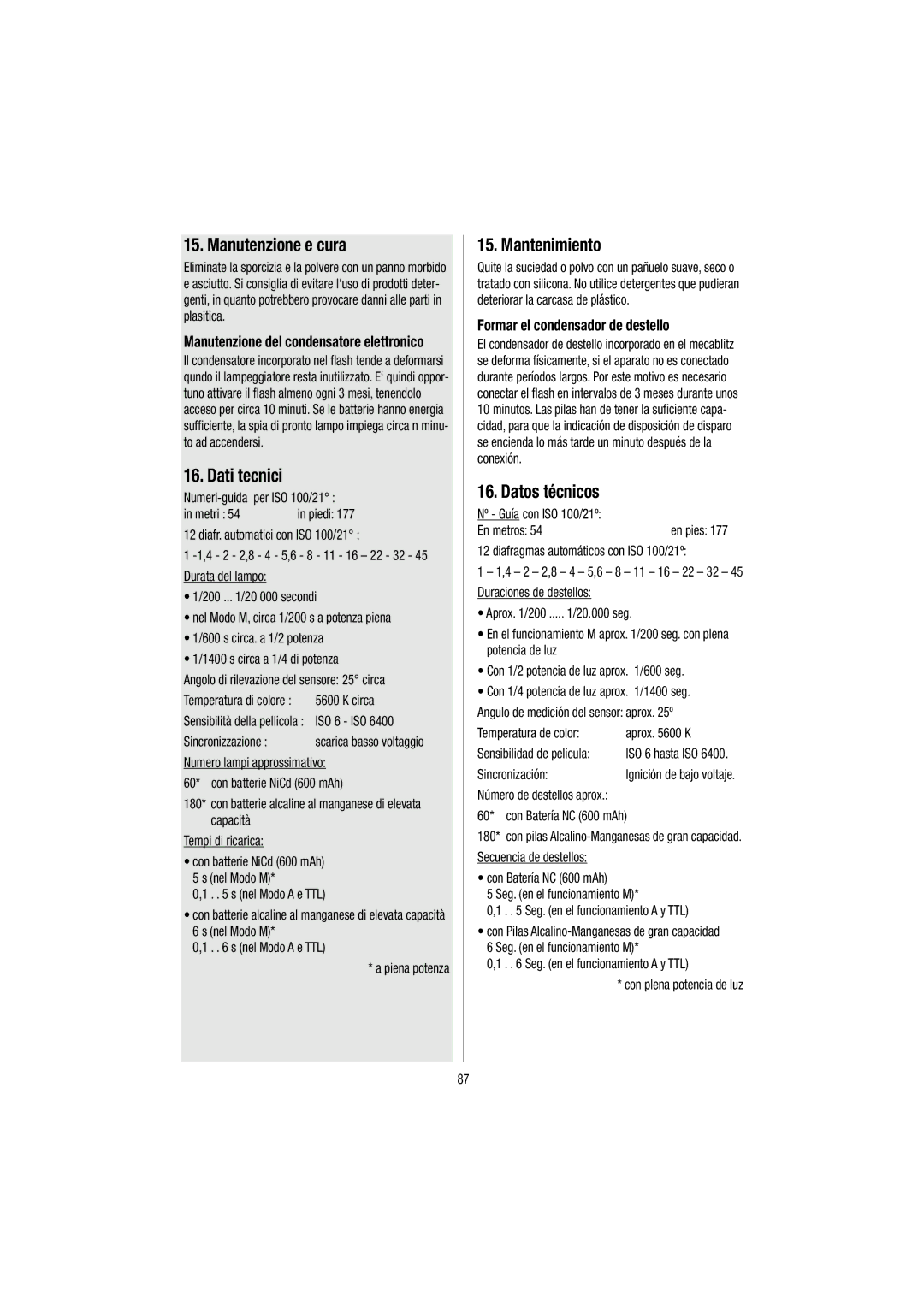 Metz 54 MZ-3 Manutenzione e cura, Dati tecnici, Mantenimiento, Datos técnicos, Formar el condensador de destello 