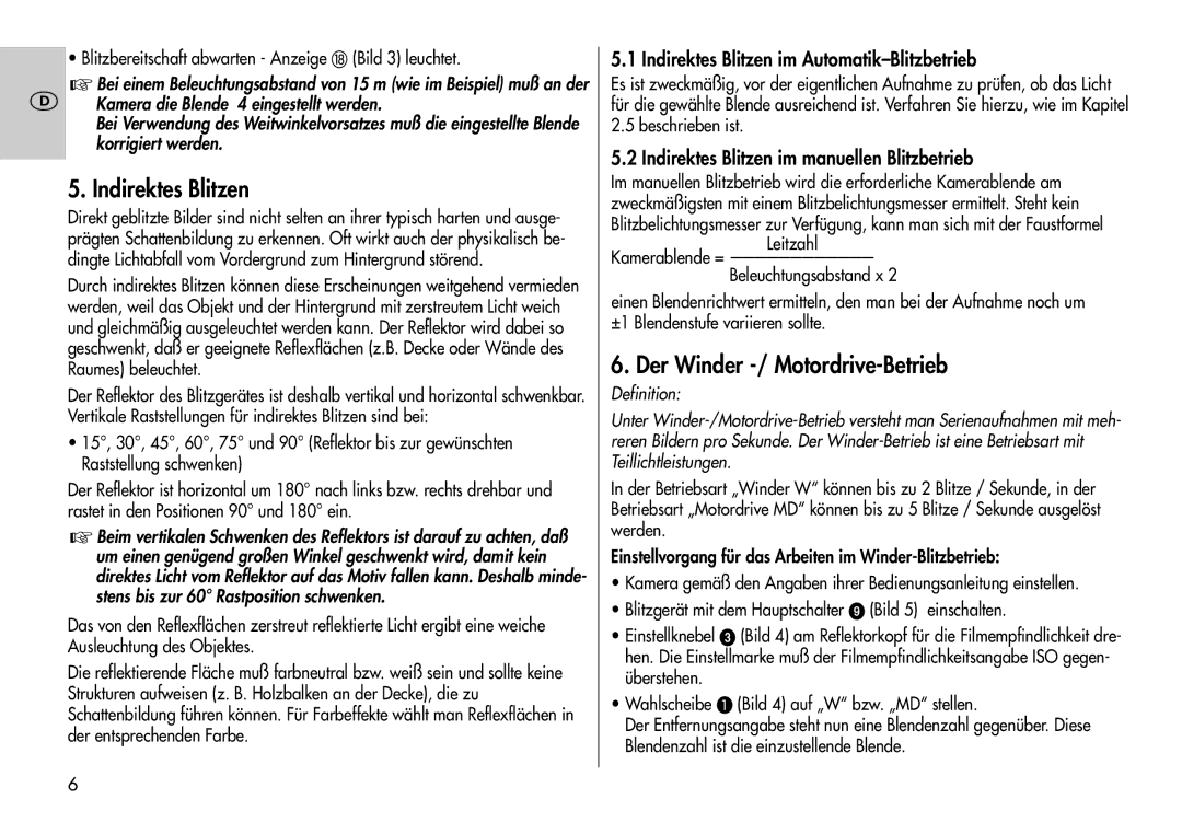 Metz 60 CT-1 instruction manual Der Winder -/ Motordrive-Betrieb, Indirektes Blitzen im Automatik-Blitzbetrieb 