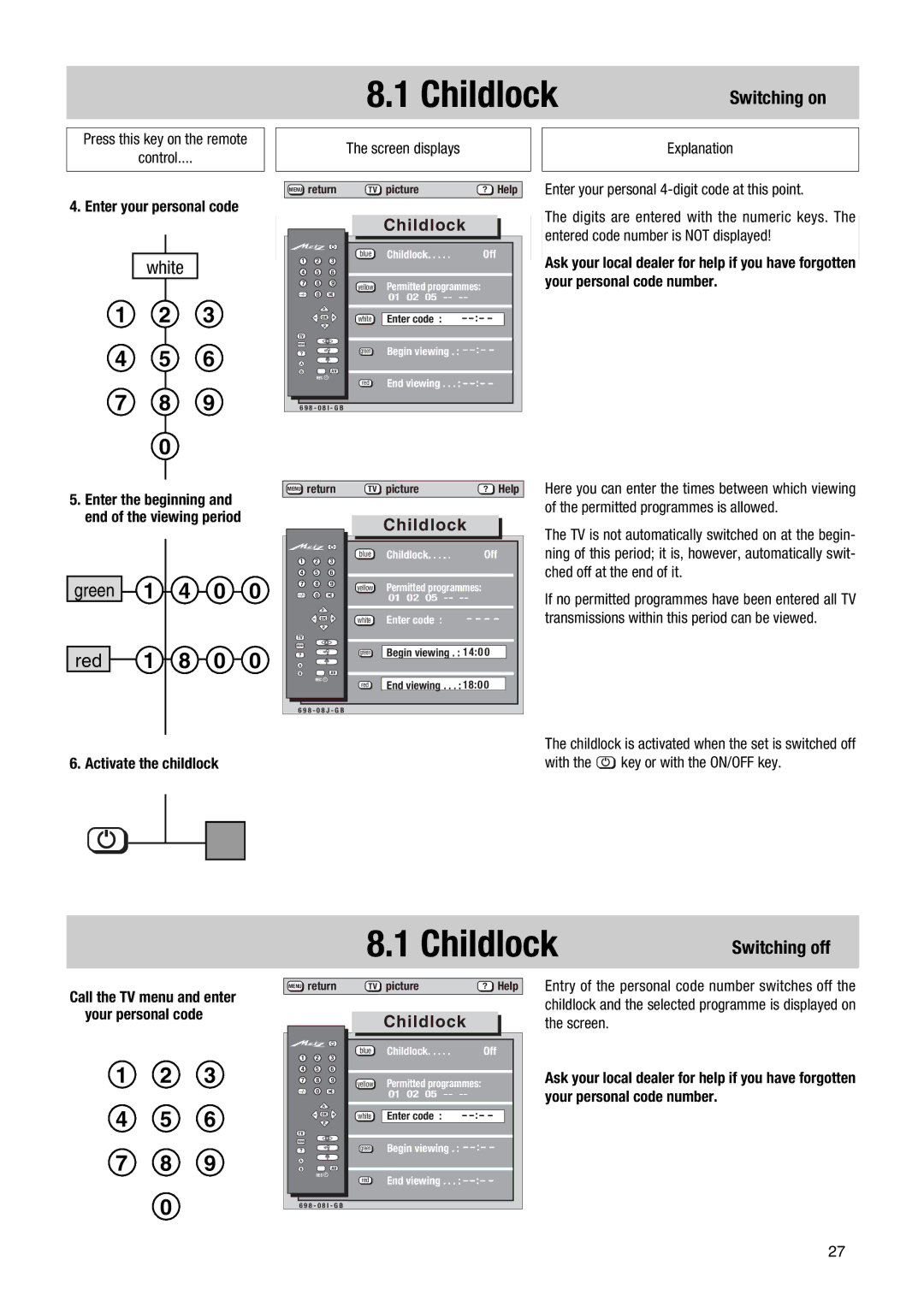 Metz 63 TF 51, 70 TF 53 Switching off, Enter your personal code, Activate the childlock, With Key or with the ON/OFF key 