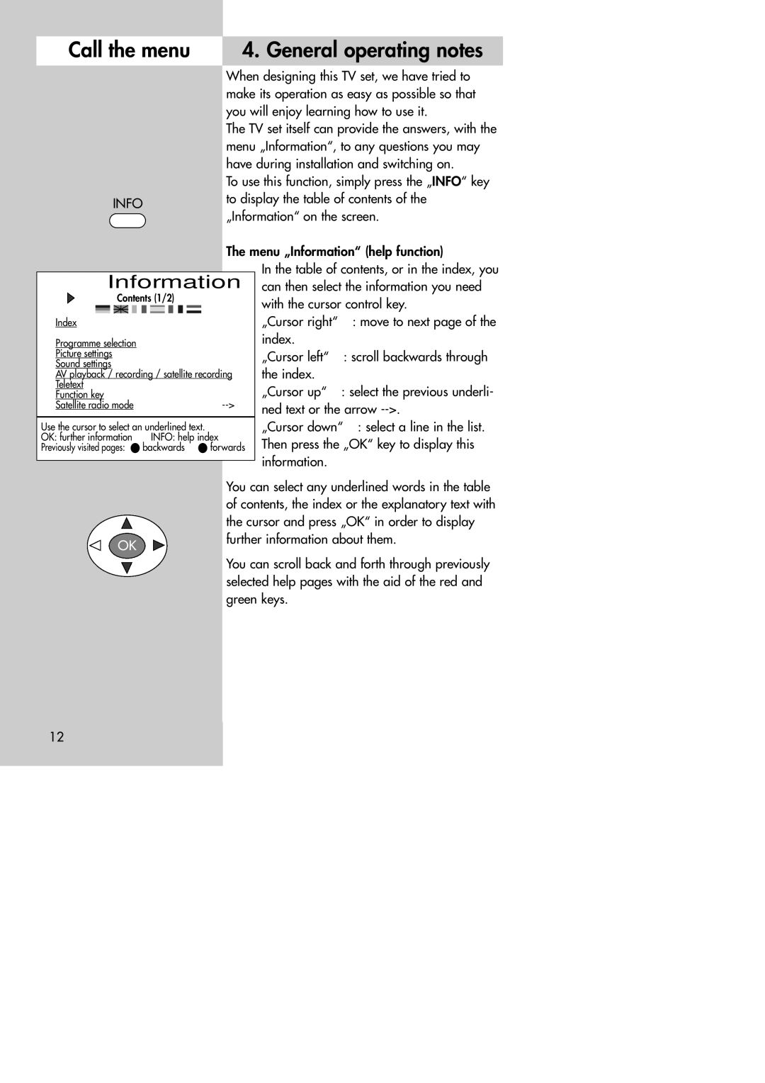 Metz MF 72TK80, MF 72TK81, MF 72TK86, MF 82TK96, MF 82TK97, MF 84TK89 manual Call the menu General operating notes 