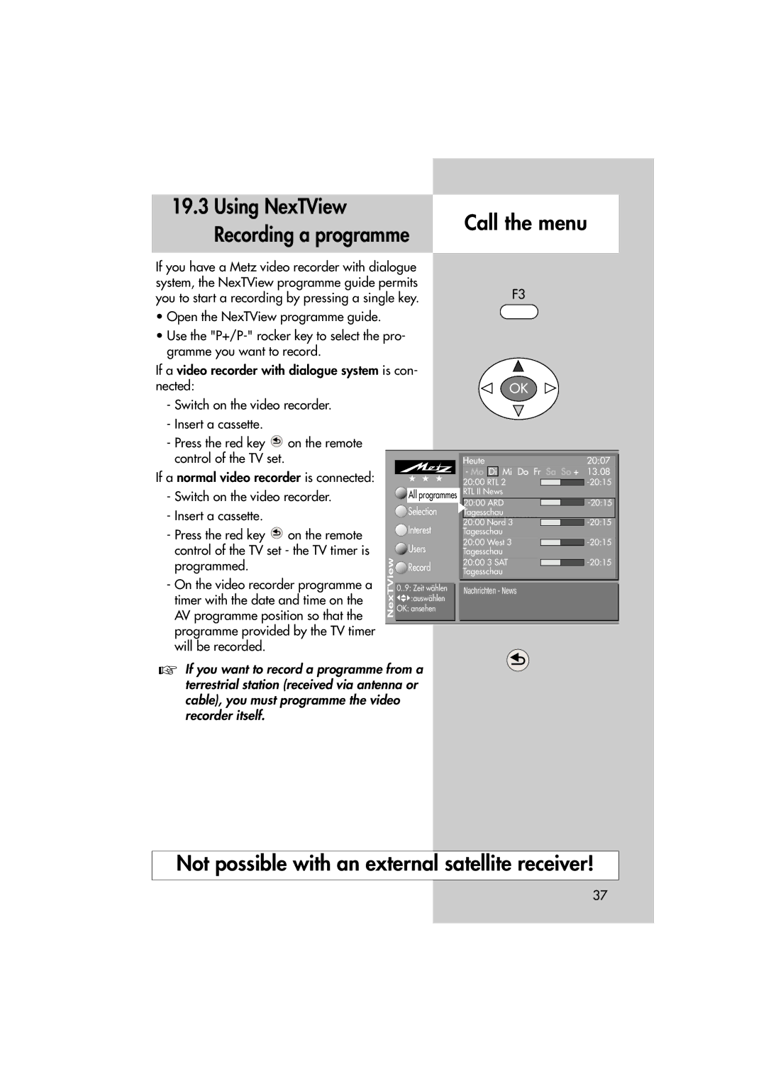 Metz MF 72TL68, MF 82TL95 manual Using NexTView Call the menu Recording a programme, Selection Interest Users Record 