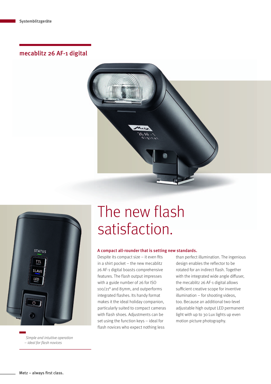 Metz MZ 44314N The new flash satisfaction, mecablitz 26 AF-1 digital, A compact all-rounder that is setting new standards 