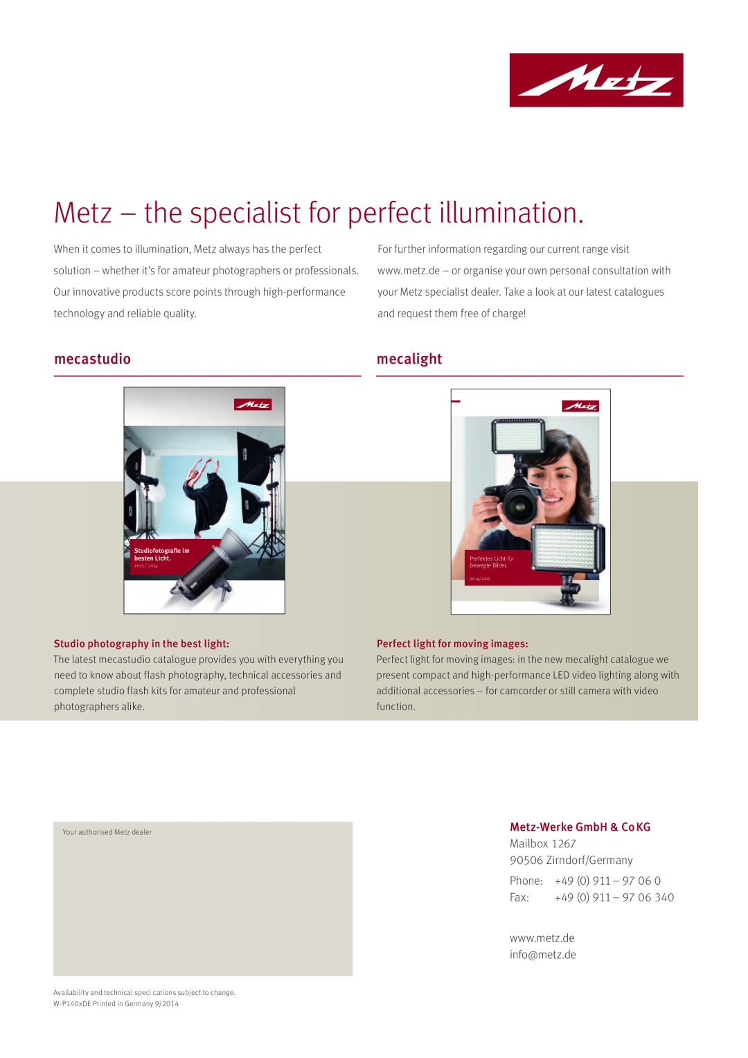 Metz MZ 44314N manual Metz - the specialist for perfect illumination, mecastudio, mecalight, Metz-Werke GmbH & Co KG, Phone 