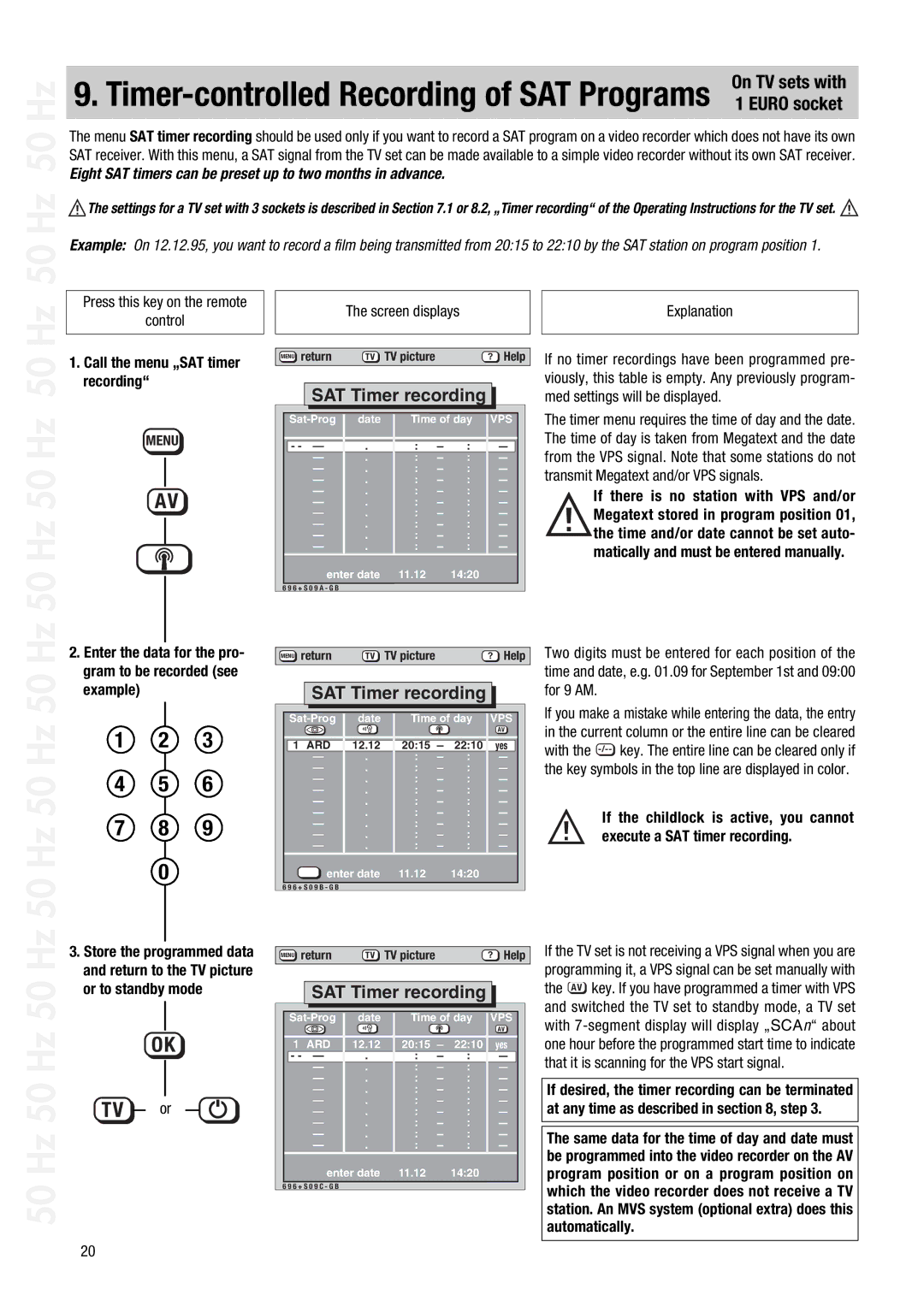 Metz NB 1018, 082 NB, 1014 083, 081 SAT Timer recording, Call the menu „SAT timer recording, Enter the data for the pro 