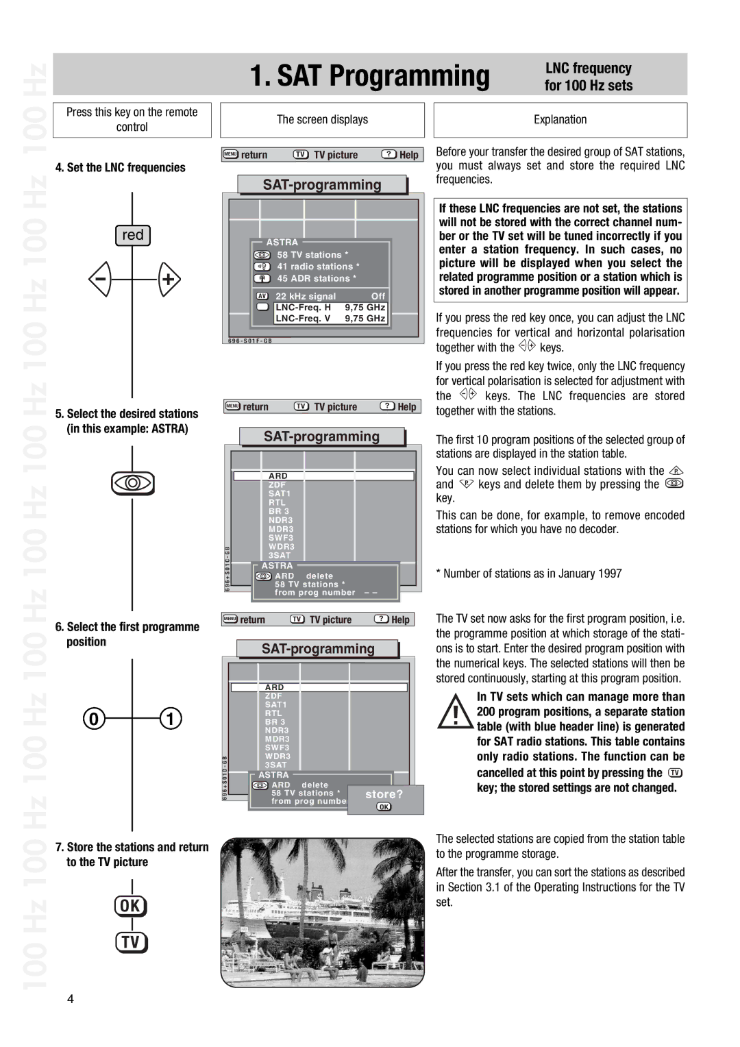 Metz NB 1010, NB 1018, 082 NB, 1014 083, 081 SAT-programming, Set the LNC frequencies, Select the first programme position 