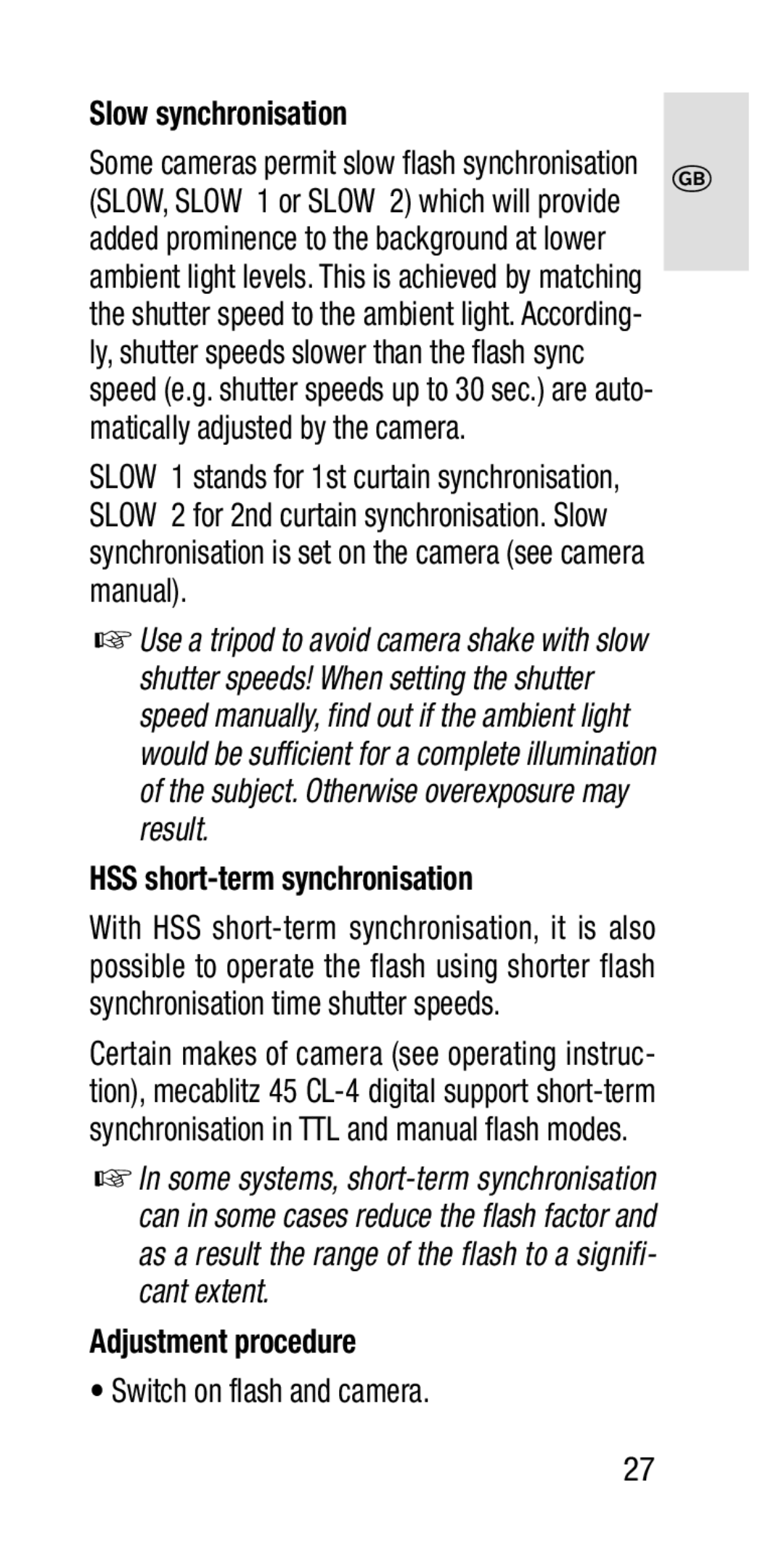 Metz SCA 3202-M Slow synchronisation, HSS short-term synchronisation, Adjustment procedure, Switch on flash and camera 