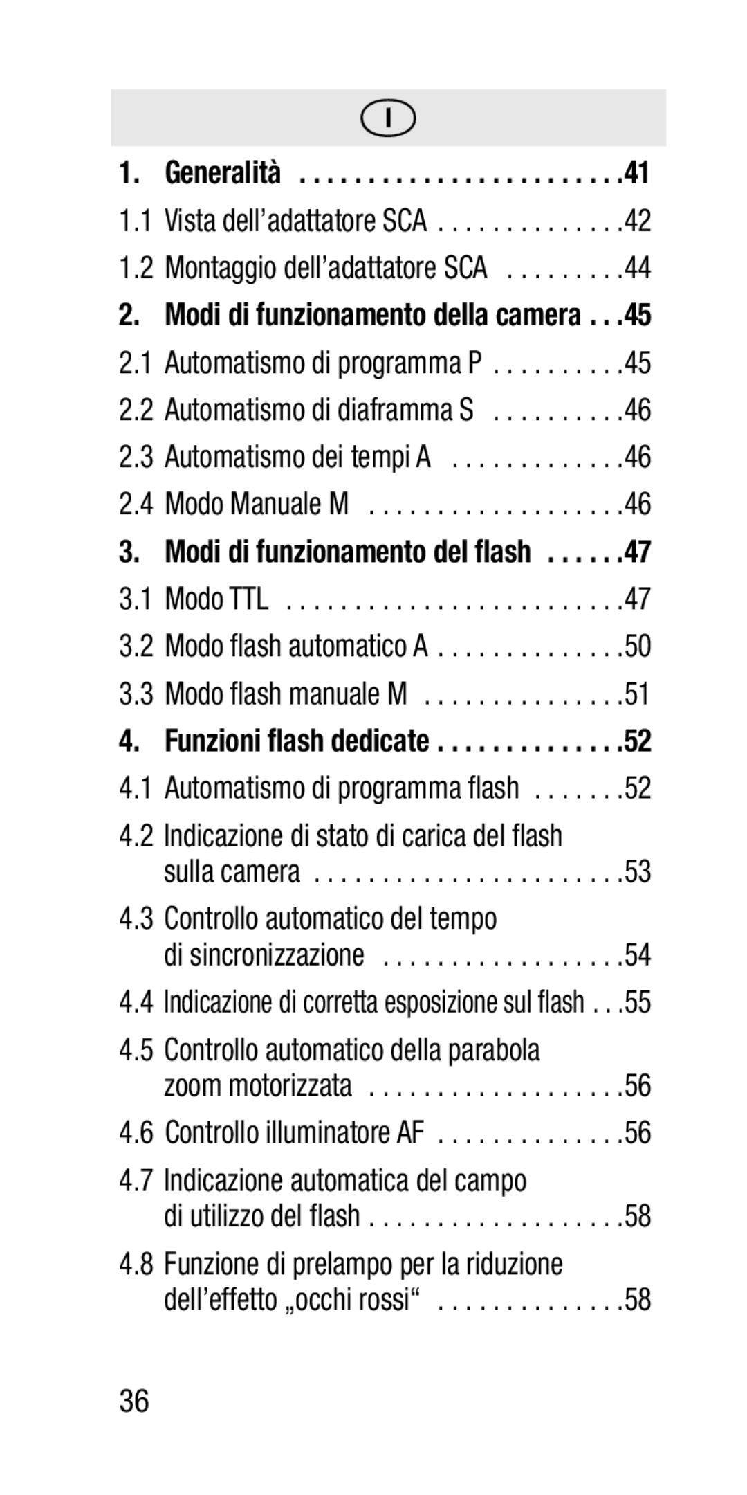 Metz SCA 3202-M Controllo automatico del tempo, Controllo automatico della parabola, Indicazione automatica del campo 